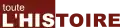 Logo de Toute L'Histoire de 2002 à 2011