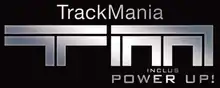 TrackMania Power Up! est écrit en lettres grise, ainsi que les lettres T et M en dessous.