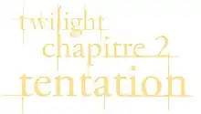 Description de l'image Twilight, chapitre II - Tentation.jpg.