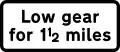 « Rétrograde sur 1 1/2 milles »  Plaque utilisée avec des panneaux pente raide