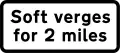 « Verges douces sur 2 milles »  Plaque utilisée avec le panneau Verges douces