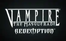 Version anglaise du logo du jeu Vampire : La Mascarade - Redémption. Le nom du jeu Vampire: The Masquerade – Redemption est écrit sur trois lignes, en blanc sur un fond noir.