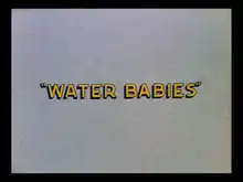 Description de l'image Water Babies.png.