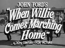 Description de l'image When Willie Comes Marching Home title from trailer.jpg.