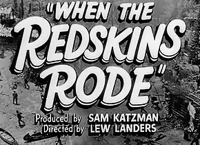 Description de l'image When the Redskins Rode 01.jpg.