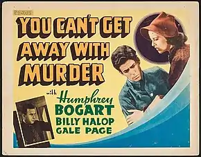 Description de l'image You Can't Get Away with Murder 1939 Lobby Card.jpg.