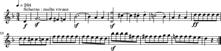 
\relative c'' {
  \version "2.18.2"
  \key f \major
  \time 3/4
  \tempo 4 = 264
  \tempo "Molto vivace"
  \partial 4 d,4 \f ^\markup {Scherzo : molto vivace} g2.\sf  ~ g4 fis f
  bes2. \sf  ~ bes4 a4 a 
  <d, a' f'>2 \sf cis'4 ~ cis cis-. d-. 
  c!2 (bes4) a r  a
  d8  \ff  \repeat unfold 7 {d} cis cis c c
  \repeat unfold 8 {f} e e d d
  bes'  \sf  bes bes bes \repeat unfold 6 {fis} g g f! f f f e e d4 r \bar ":|."
}
