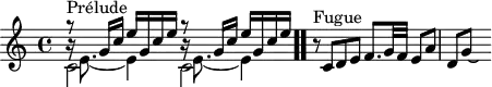 
\version "2.18.2"
\header {
  tagline = ##f
}
\score {
  \new Staff \with {
  }
<<
  \relative c'' {
    \key c \major
    \time 4/4
     %% INCIPIT CBT I-1, BWV 846, ut majeur
     << { s8*0^\markup{Prélude} \repeat unfold 2 { g'8\rest \repeat unfold 2 { g,16 c e } } } \\ { c,2 c } \\ { \stemDown \repeat unfold 2 { b'16\rest e,8._~ e4 } } >> \bar ".."
     r8^\markup{Fugue} c8 d e f8. g32 f e8 a d, g~ \hideNotes g16
  }
>>
  \layout {
     \context { \Score \remove "Metronome_mark_engraver" 
     \override SpacingSpanner.common-shortest-duration = #(ly:make-moment 1/2)
}
  }
  \midi {}
}
