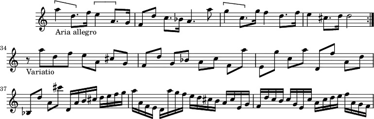 
\version "2.18.2"
\header {
  tagline = ##f
}
\score {
  \new Staff \with {
    \remove "Time_signature_engraver"
  }
  \relative c'' {
    \key c \major
    \time 2/2
    \tempo 4 = 82
    \clef treble
    \set Score.currentBarNumber = #30
    \override Rest #'style = #'classical
    \set Staff.midiInstrument = #"violin"
  \repeat volta 1 {
  \[ a'4-"Aria allegro" d,8. \] f16 \[ e4 a,8. \] g16 |
  f8[ d'] c8.[ bes16] a4. a'8 | 
  \[ g4 c,8. \] g'16 f4 d8.[ f16] |
  e4 cis8.[ d16] d2
  }
  % ms 34
  r8-"Variatio" a'8[ d, f] e[ a,] cis[ g] | 
  f[ d'] g,[ bes] a[ c] f,[ a'] | 
  e,[ g'] c,[ a'] d,,[ f'] a,[ d] | 
  bes,[ d'] a[ cis'] d,,16[ a' b cis] d[ e f g] |
  a[ a, f e] d[ a'' g f] e[ d cis b] a[ cis e, g] | 
  f[ d' c b] c[ g e c'] a[ c d e] f[ a, g f] |
  }
  \layout {
    \context {
      \Score
      \remove "Metronome_mark_engraver"
    }
  }
  \midi {}
}
