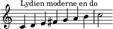  {
\override Score.TimeSignature #'stencil = ##f
\relative c' { 
  \clef treble \time 7/4
  c4^\markup { Lydien moderne en do } d e fis g a b c2
} }
