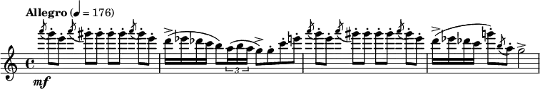  \relative c''''  { \clef treble \time 4/4 \set Staff.midiInstrument = #"flute"  \tempo "Allegro" 4=176 \slashedGrace a8\mf( g8-.)[ e-.] \slashedGrace a( gis-.)[ gis-.] gis-.[ gis-.] \slashedGrace a( gis-.)[ e-.] | d16->( ees des c b8) \times 2/3 {a16( b a } g8->) g-. c-. e-. | \slashedGrace a8( g8-.)[ e-.] \slashedGrace a( gis-.)[ gis-.] gis-.[ gis-.] \slashedGrace a( gis-.)[ e-.] | d16->( ees des c g'!8-.) \slashedGrace b,( a-.) g2-> } 