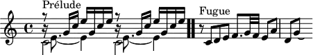 
\version "2.18.2"
\header {
  tagline = ##f
}
\score {
  \new Staff \with {
  }
<<
  \relative c'' {
    \key c \major
    \time 4/4
	\set Staff.midiInstrument = #"harpsichord" 
     %% INCIPIT CBT I-1, BWV 846, ut majeur
     << { s8*0^\markup{Prélude} \repeat unfold 2 { g'8\rest \repeat unfold 2 { g,16 c e } } } \\ { c,2 c } \\ { \stemDown \repeat unfold 2 { b'16\rest e,8._~ e4 } } >> \bar ".."
     r8^\markup{Fugue} c8 d e f8. g32 f e8 a d, g~ \hideNotes g16
  }
>>
\layout{
    #(layout-set-staff-size 17)
     \context { \Score \remove "Metronome_mark_engraver" 
     \override SpacingSpanner.common-shortest-duration = #(ly:make-moment 1/2)
}
  }
  \midi {}
}
