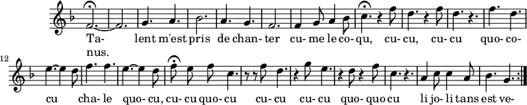 
\version "2.18.2"
\header {
  tagline = ##f
  % composer = "anonyme"
  % opus = "Chace : Talent m'est pris (Codex Ivrea)"
  % meter = ""
}
musicI = {
  f2.~\fermata | f | g4. a4. | bes2. | a4. g | f2. | f4 g8 a4 bes8 |
}
musicII = {
  c4.\fermata \repeat unfold 2 { r4 f8 | d4. } r4. | f4.  d | e4.~ e4 d8 | f4. f | e4.~ e4 d8 |
}
musicIII = {
  f8\fermata e f c4. | r8 r8 f8 d4. | r4 g8 e4. | r4 d8 r4 f8 | c4. r4. | a4 c8 c4 a8 | bes4. g |
}
music = { \musicI \musicII \musicIII }
endI = {
  f2.\fermata
}
endII = {
  c2.\fermata
}
endIII = {
  f2.\fermata
}
wait = {
  s2.*7
}
% PRINT score
\score {
  \new Staff \with {
    \remove "Time_signature_engraver"
  }
  <<
    \relative c' {
      \key f \major
      \time 6/8
      \autoBeamOff
      \repeat volta 2 \music
    }
    \addlyrics {
      \set stanza = ""
      Ta- lent m'est pris de chan- ter cu- me le co- 
      qu, cu- cu, cu- cu quo- co- cu_ _  cha- le quo- cu, 
      cu- cu quo- cu cu- cu cu- cu quo- quo cu li jo- li tans est ve- 
    }
    \addlyrics {
      \set stanza = ""
      nus.
    }
  >>
  \layout {
    #(layout-set-staff-size 17)
    \context { % \Score \remove "Metronome_mark_engraver" 
      \override SpacingSpanner.common-shortest-duration = #(ly:make-moment 1/2)
    }
  }
}
% MIDI score
\score {
  \new Staff \with {
    midiInstrument = #"orchestral harp" %voice oohs" 
  }
  <<
    {
      \key f \major
      \time 6/8
      <<
        \relative c' { \music \music \endI }
        \\
        \relative c' { \wait \music \musicI \musicII \endIII }
        \\
        \relative c' { \wait \wait \music \musicI \endII }
      >>
    }
  >>
  % \layout { }
  \midi { 
    \tempo 4. = 68
  }
}
