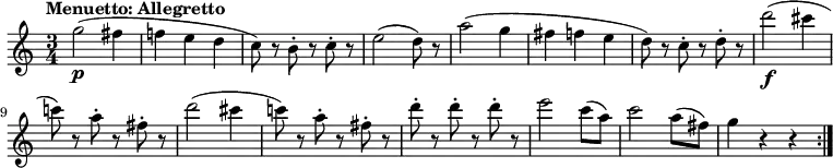 
\relative c'' {
  \version "2.18.2"
    \key c \major
    \time 3/4   
    \tempo "Menuetto: Allegretto" 
    \tempo 4 = 130
   g'2\p (fis4 f! e d c8)  r8 b8-. r8 c-. r8
   e2 (d8) r8
   a'2 (g4 fis f e d8) r8 c8-. r8 d-. r8
   d'2\f (cis4 c!8) r8 a-. r8 fis-. r8
   d'2 (cis4 c!8) r8 a-. r8 fis-. r8
   d'-. r8  d-. r8  d-. r8 
   e2 c8 (a)
   c2 a8 (fis)
   g4 r4 r4 \bar ":|."
  }
