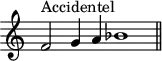 
\version "2.14.2"
\header {
  tagline = ##f
}
\score {
  \new Staff \with {
  \remove "Time_signature_engraver"
  }
  \relative c' {
    \key c \major
    \time 9/1
    \tempo 2 = 80
    \clef treble
    \set Score.currentBarNumber = #30
    \override Rest #'style = #'classical
  f2^\markup{Accidentel} g4 a bes1
  \bar "||"
  }
  \layout {
    \context {
      \Score
      \remove "Metronome_mark_engraver"
    }
  }
  \midi {}
}
