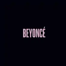 Description de l'image Beyoncé - Beyoncé.svg.