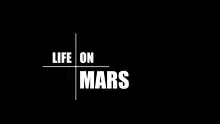 Description de l'image Life on Mars US title.svg.