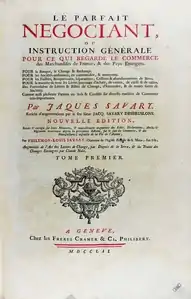 Le Parfait Négociant, édition de 1752.
