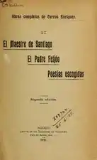 Volume II :El Maestre de Santiago,El Padre Feijóo,Poesías escogidas