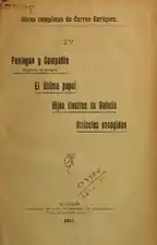 Volume IV :Paniagua y Compañía,El último papel,Hijos ilustres de Galicia,Artículos escogidos